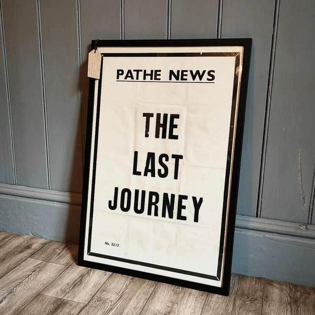 Pathe News Theatre Poster (King george's last journey)